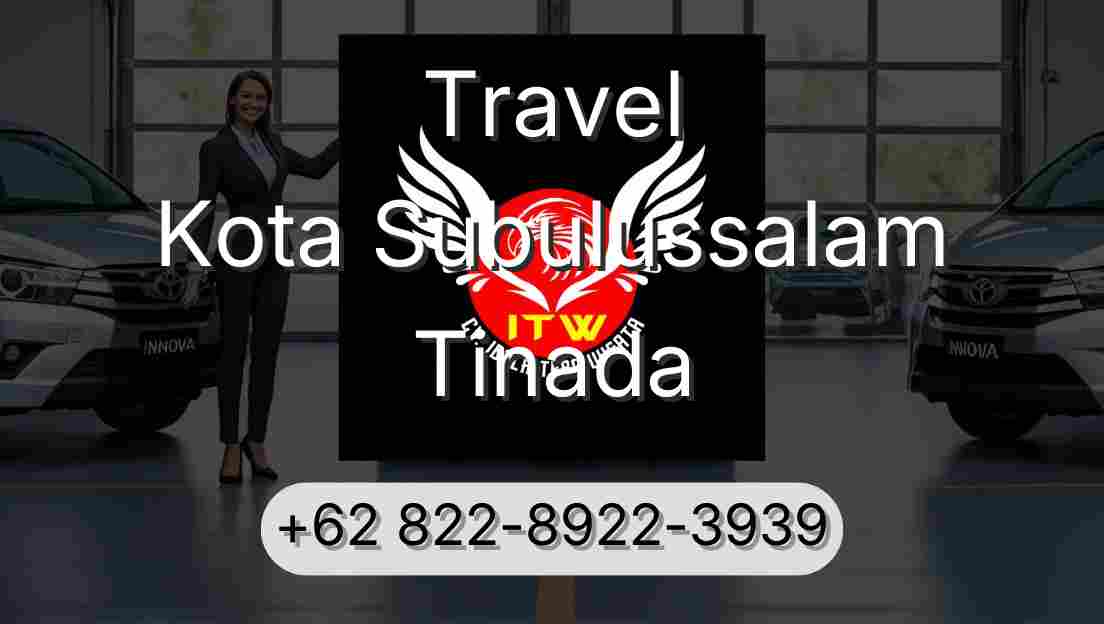 Travel Kota Subulussalam Tinada