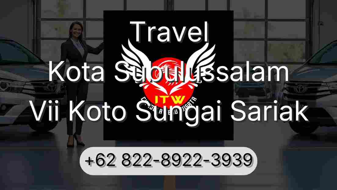 Travel Kota Subulussalam Vii Koto Sungai Sariak