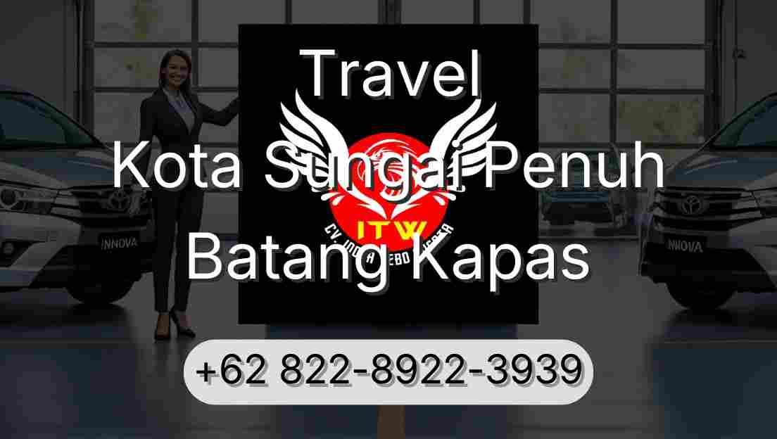 Travel Kota Sungai Penuh Batang Kapas