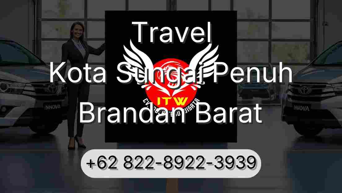 Travel Kota Sungai Penuh Brandan Barat