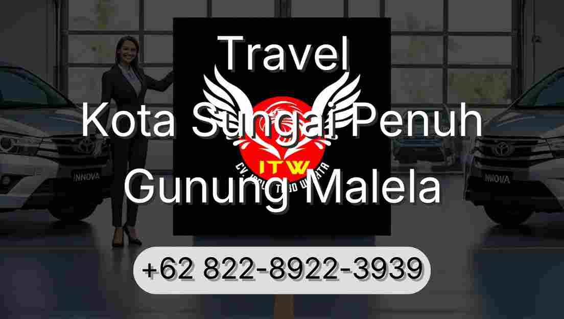 Travel Kota Sungai Penuh Gunung Malela