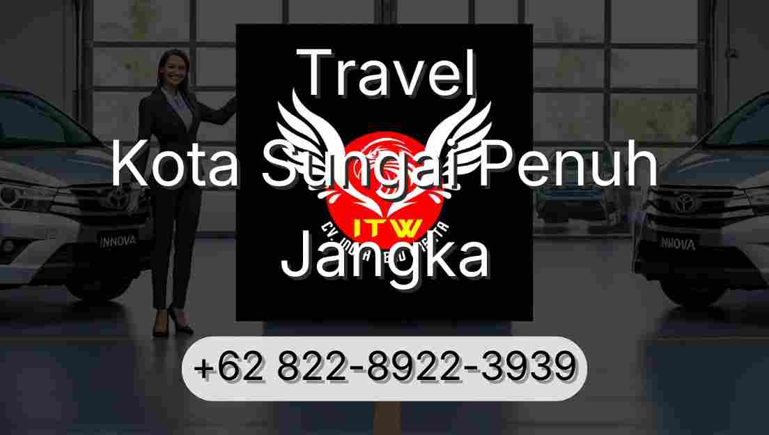 Travel Kota Sungai Penuh Jangka