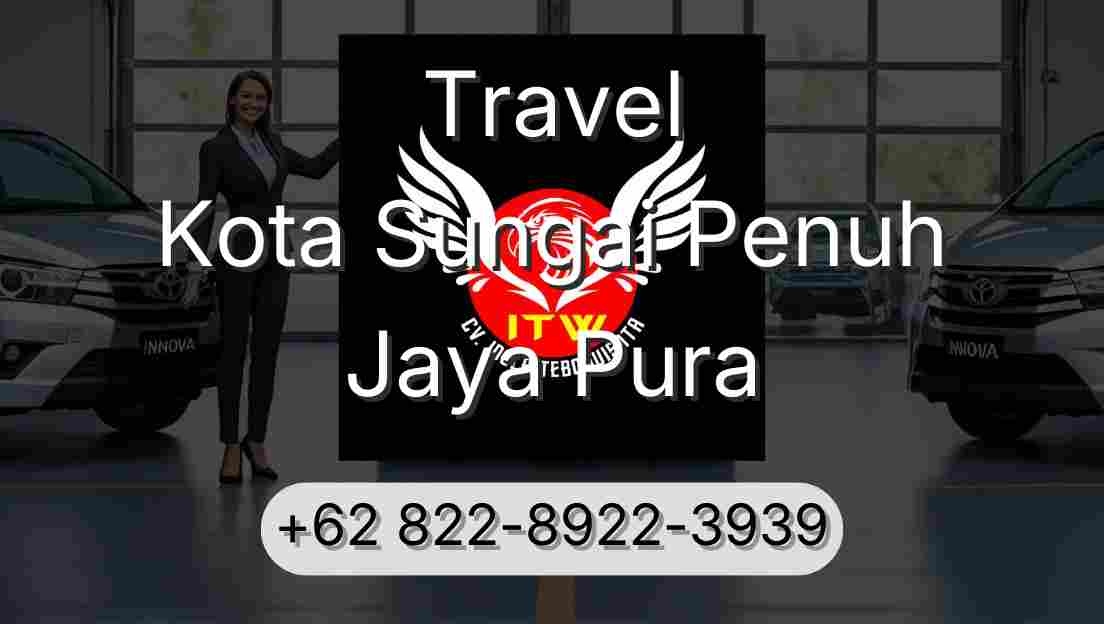 Travel Kota Sungai Penuh Jaya Pura