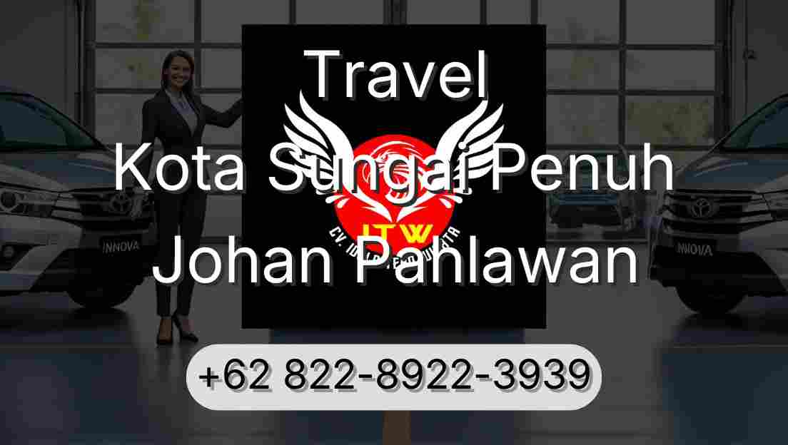 Travel Kota Sungai Penuh Johan Pahlawan