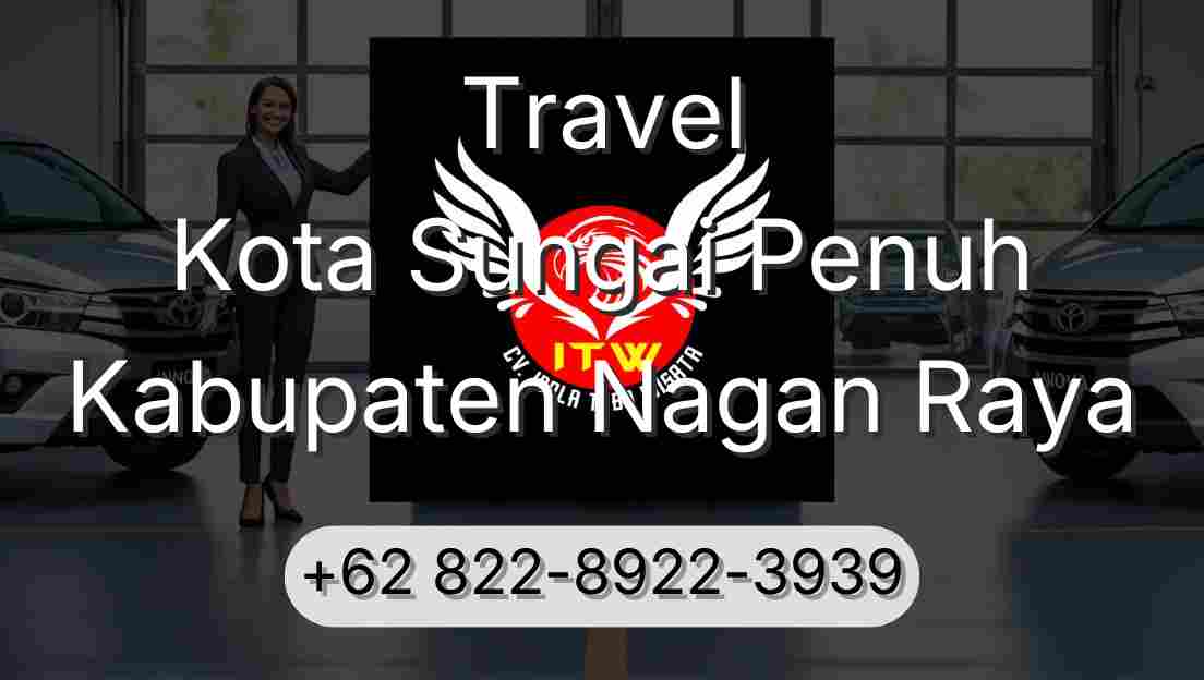 Travel Kota Sungai Penuh Kabupaten Nagan Raya
