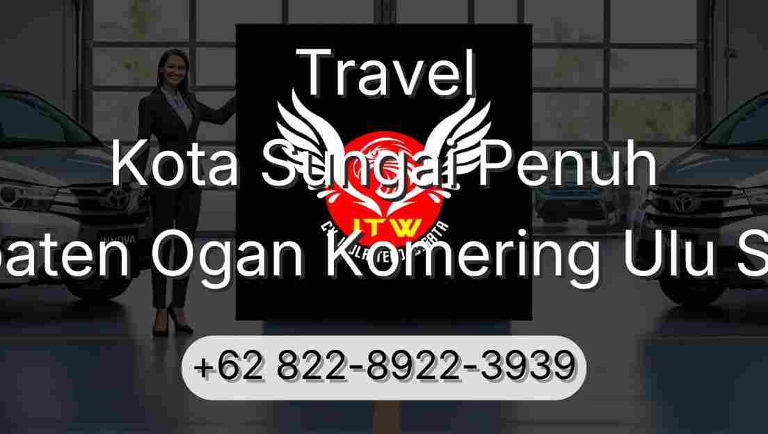 Travel Kota Sungai Penuh Kabupaten Ogan Komering Ulu Selatan