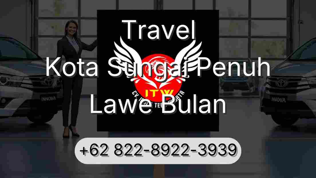 Travel Kota Sungai Penuh Lawe Bulan