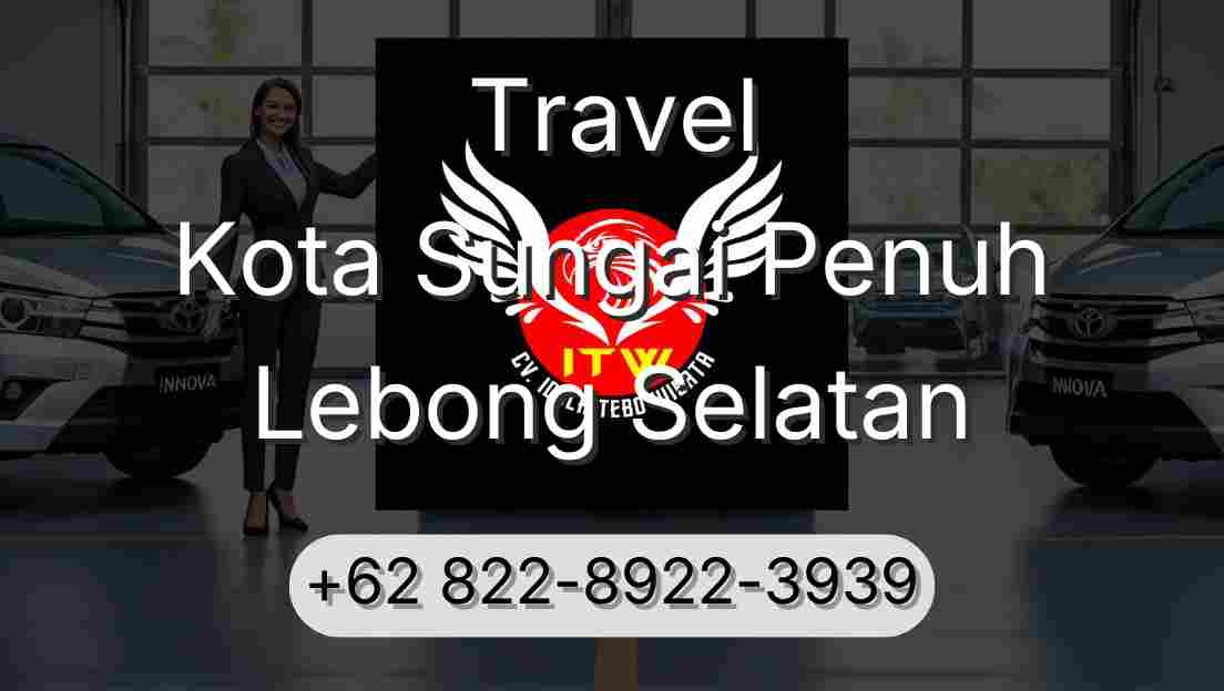 Travel Kota Sungai Penuh Lebong Selatan
