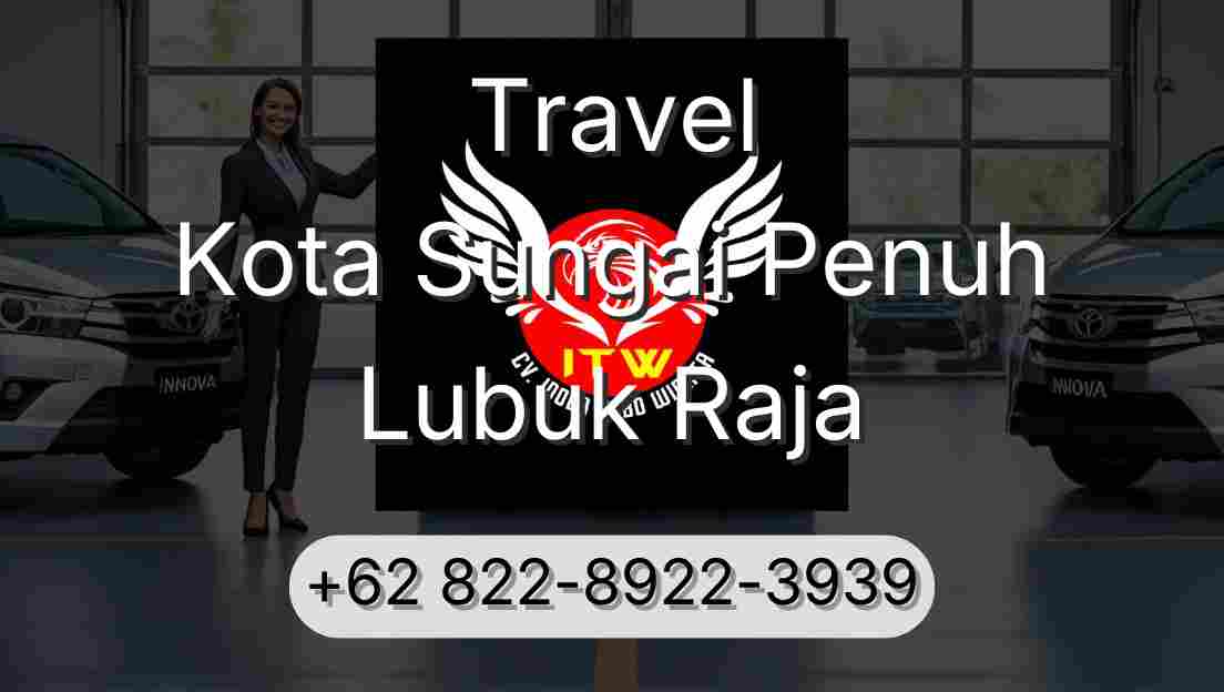 Travel Kota Sungai Penuh Lubuk Raja