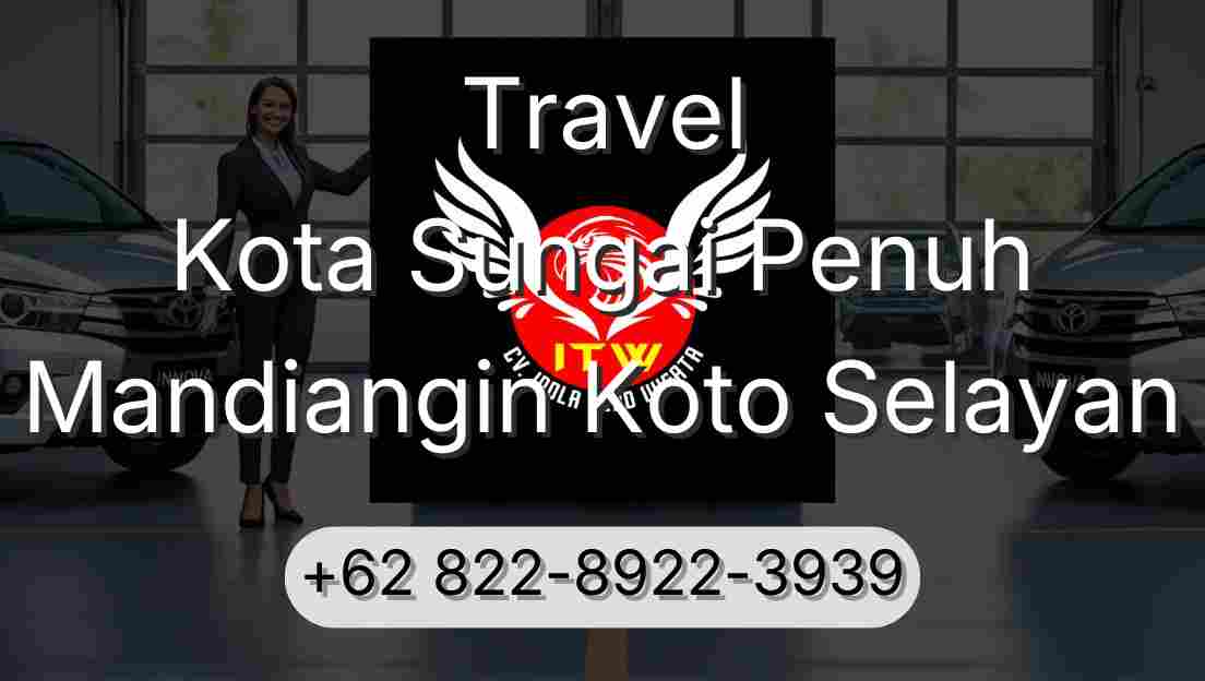Travel Kota Sungai Penuh Mandiangin Koto Selayan