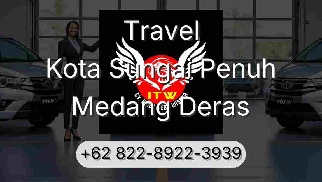 Travel Kota Sungai Penuh Medang Deras