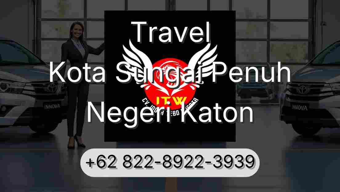 Travel Kota Sungai Penuh Negeri Katon