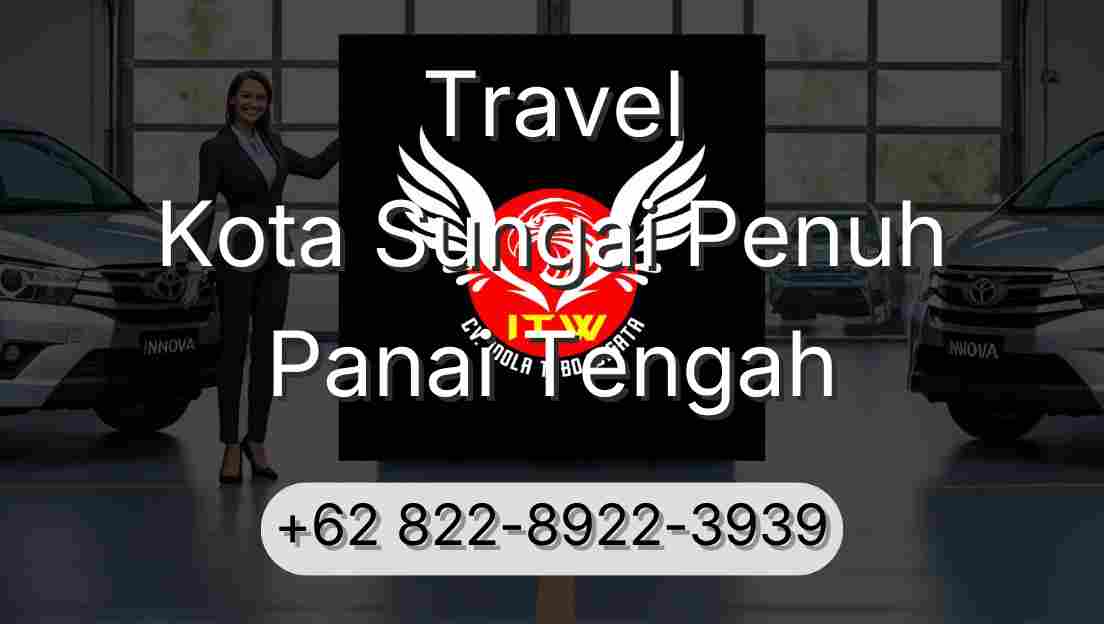 Travel Kota Sungai Penuh Panai Tengah