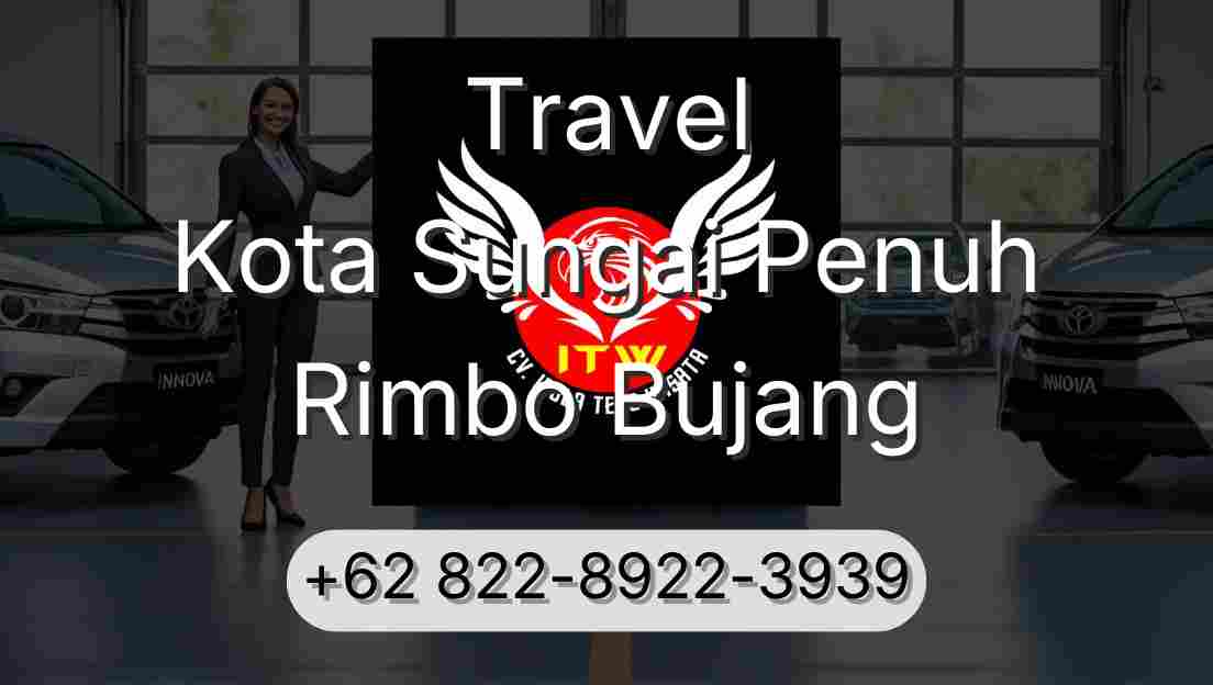 Travel Kota Sungai Penuh Rimbo Bujang