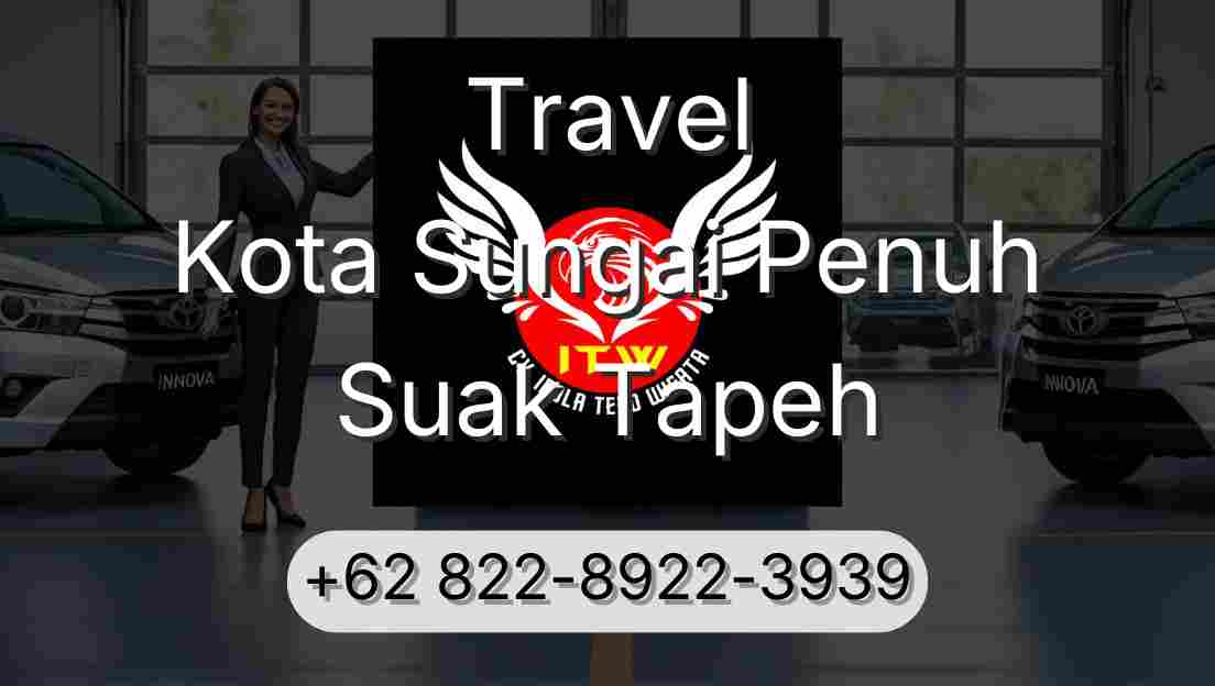 Travel Kota Sungai Penuh Suak Tapeh