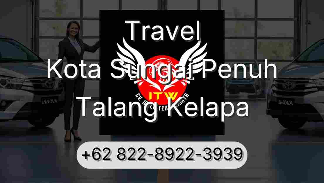 Travel Kota Sungai Penuh Talang Kelapa