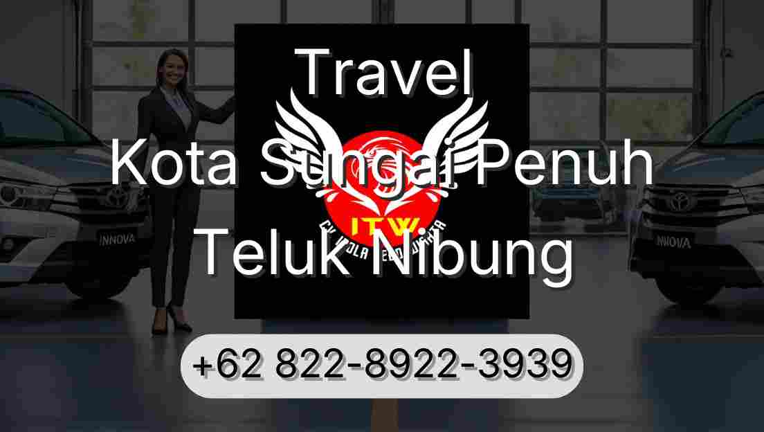 Travel Kota Sungai Penuh Teluk Nibung