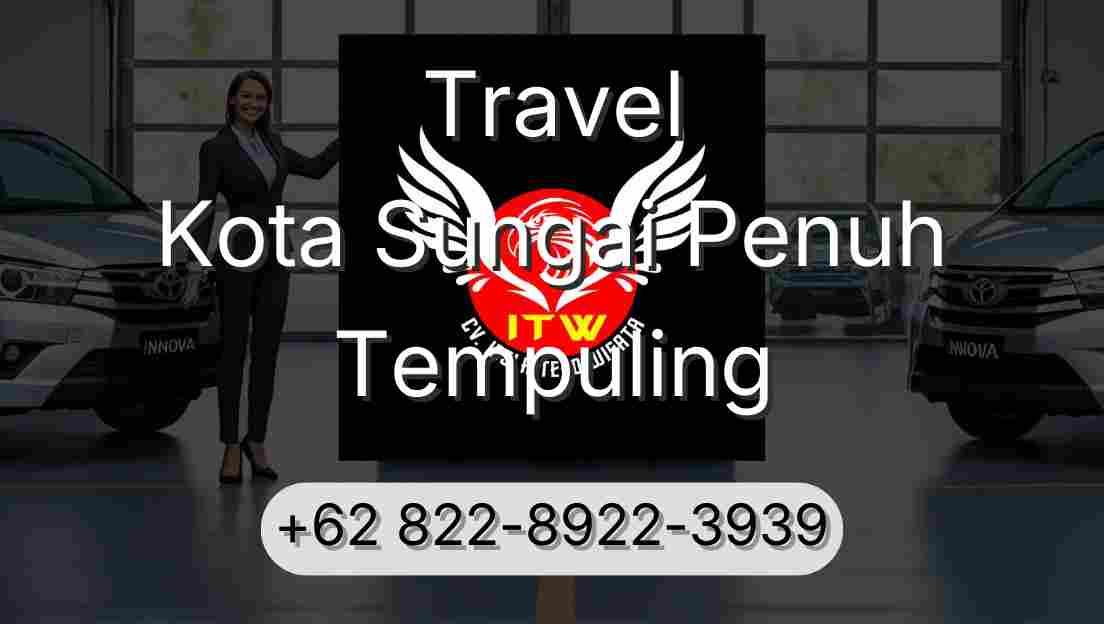 Travel Kota Sungai Penuh Tempuling