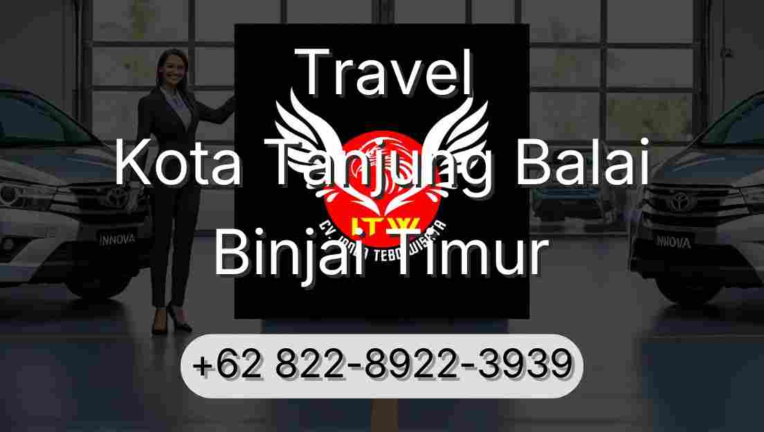 Travel Kota Tanjung Balai Binjai Timur