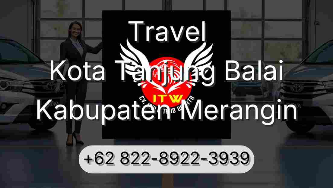 Travel Kota Tanjung Balai Kabupaten Merangin