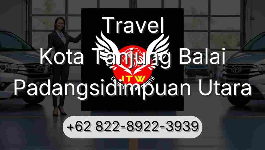 Travel Kota Tanjung Balai Padangsidimpuan Utara