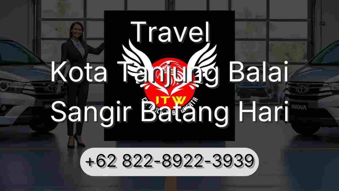 Travel Kota Tanjung Balai Sangir Batang Hari