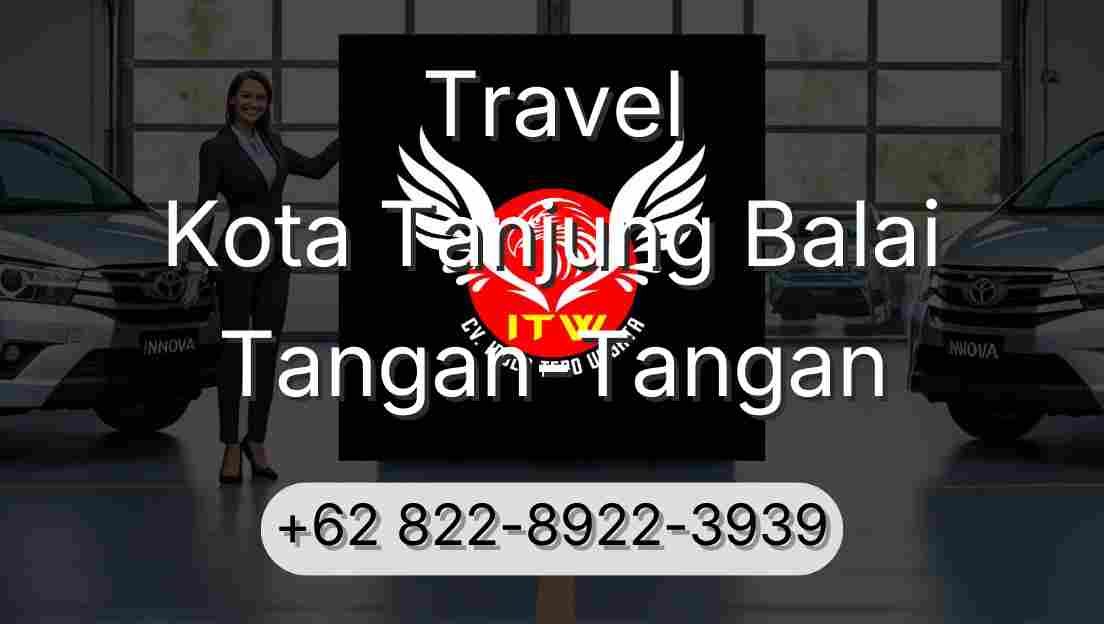 Travel Kota Tanjung Balai Tangan-Tangan