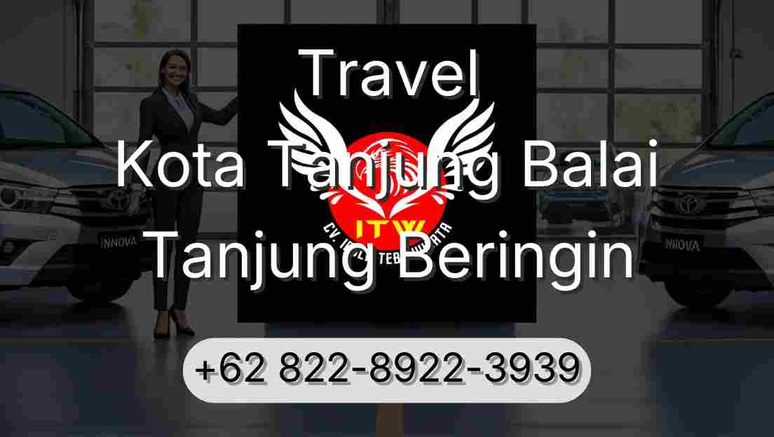 Travel Kota Tanjung Balai Tanjung Beringin