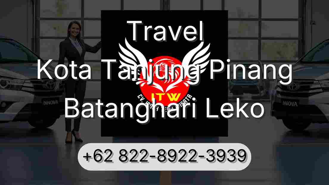 Travel Kota Tanjung Pinang Batanghari Leko