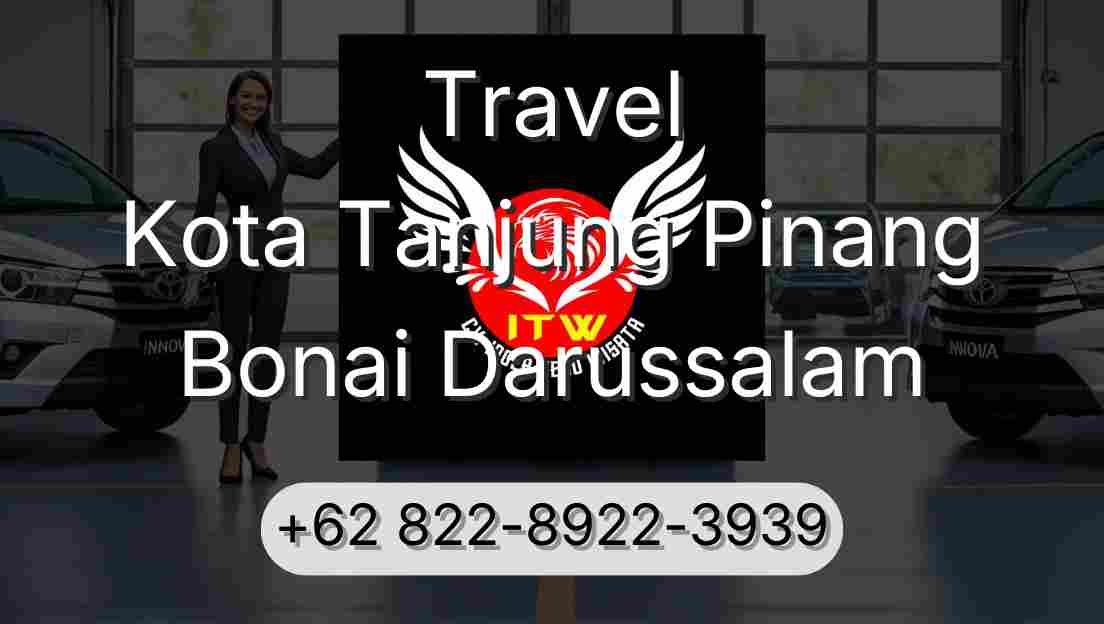 Travel Kota Tanjung Pinang Bonai Darussalam
