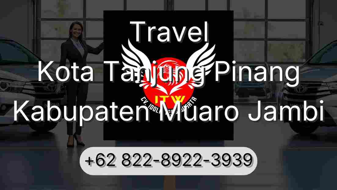 Travel Kota Tanjung Pinang Kabupaten Muaro Jambi