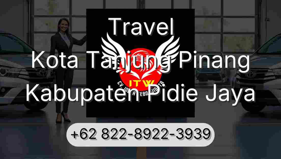 Travel Kota Tanjung Pinang Kabupaten Pidie Jaya