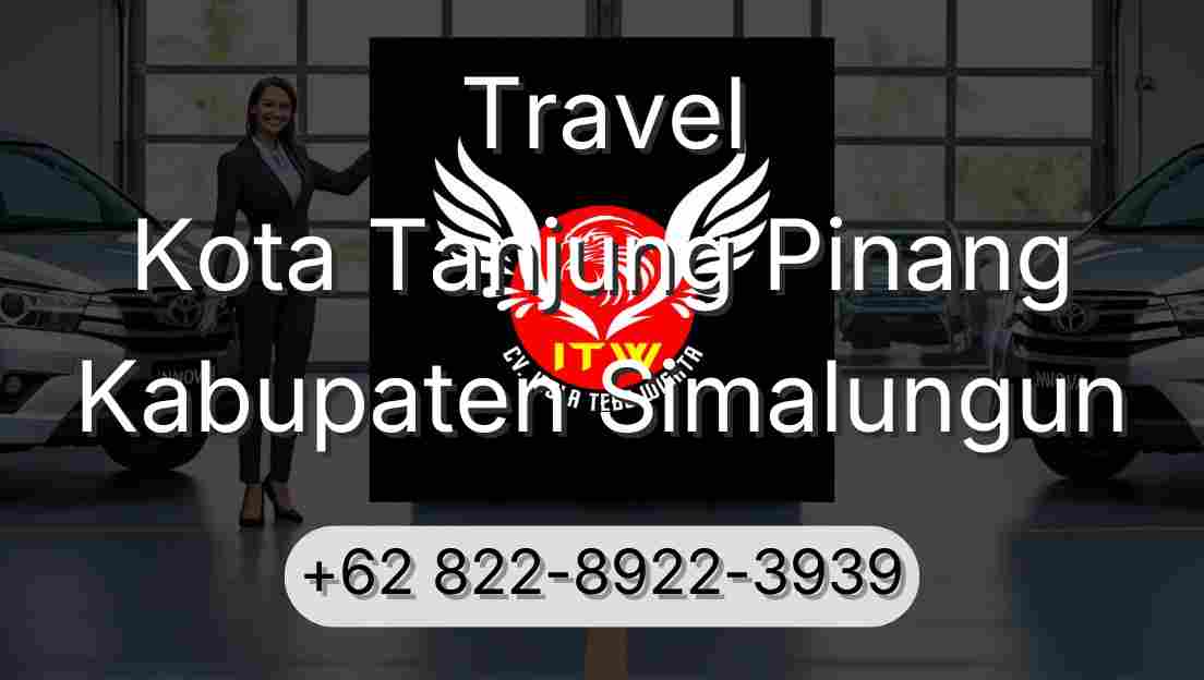Travel Kota Tanjung Pinang Kabupaten Simalungun