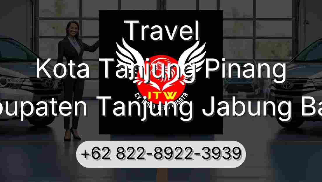 Travel Kota Tanjung Pinang Kabupaten Tanjung Jabung Barat