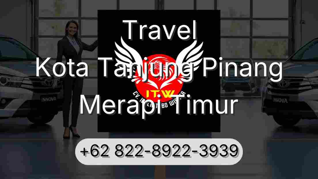 Travel Kota Tanjung Pinang Merapi Timur