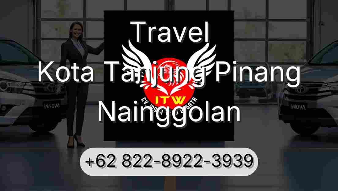 Travel Kota Tanjung Pinang Nainggolan