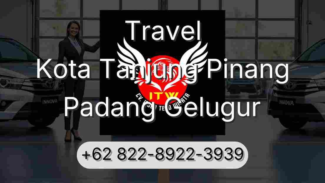 Travel Kota Tanjung Pinang Padang Gelugur