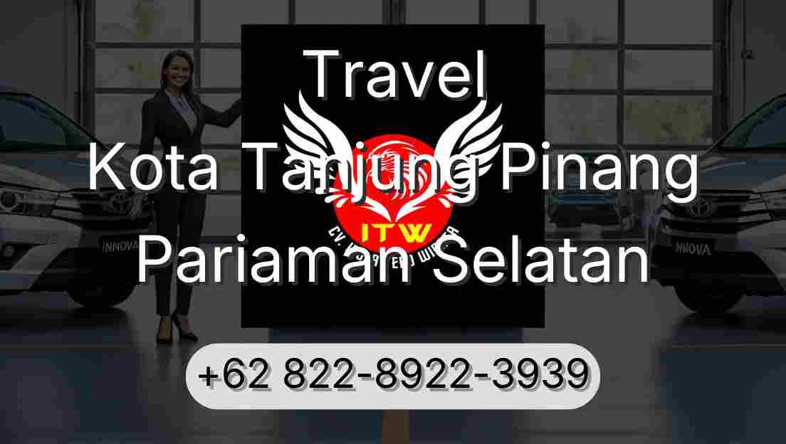 Travel Kota Tanjung Pinang Pariaman Selatan