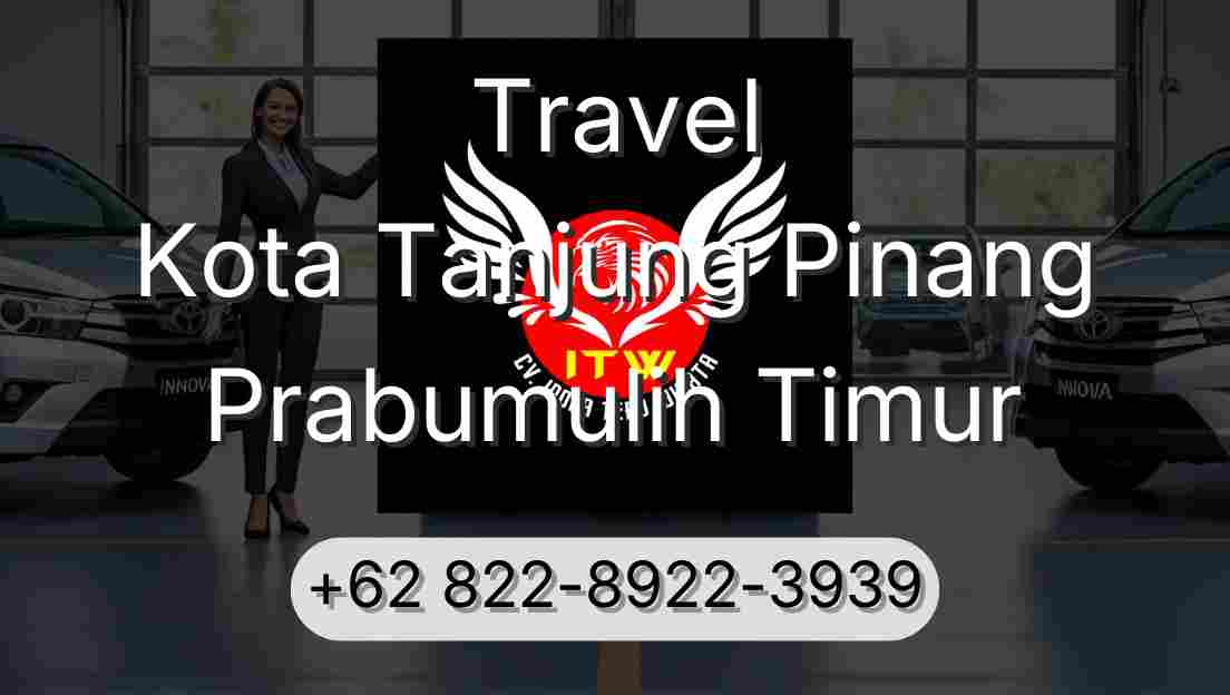 Travel Kota Tanjung Pinang Prabumulih Timur