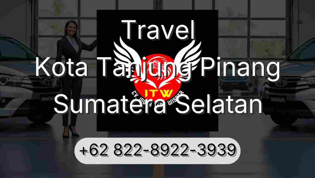 Travel Kota Tanjung Pinang Sumatera Selatan