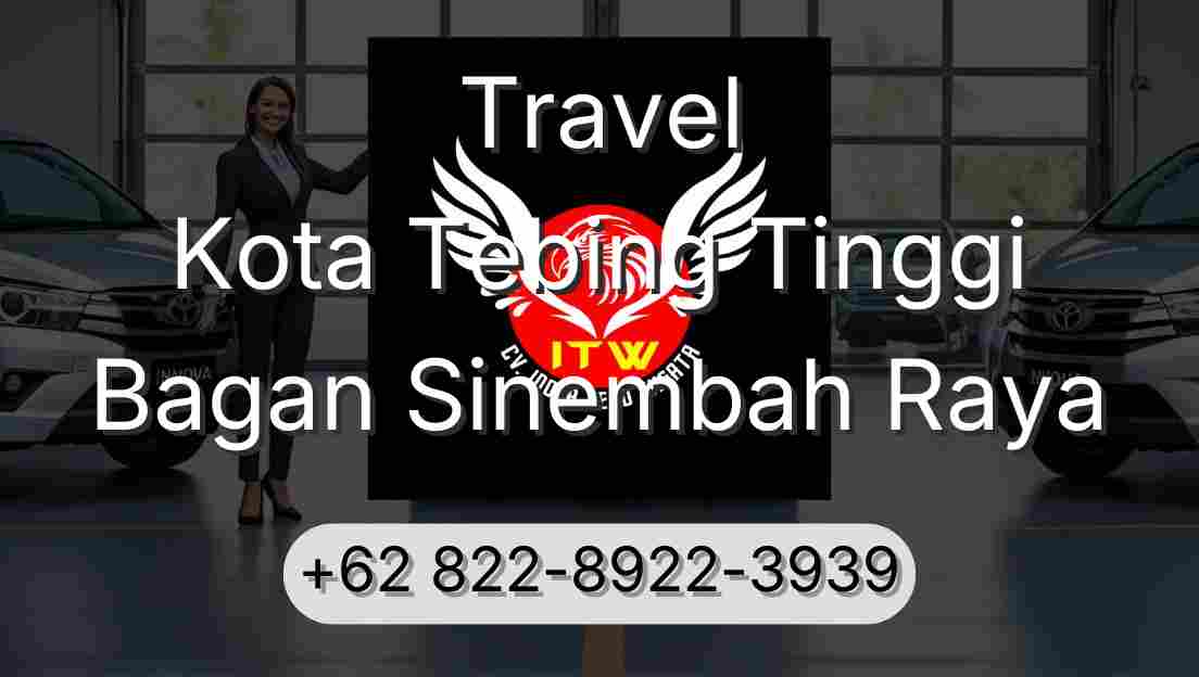 Travel Kota Tebing Tinggi Bagan Sinembah Raya