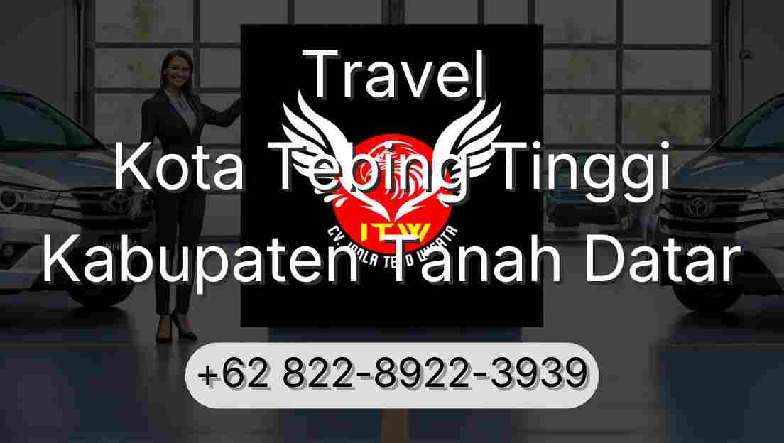 Travel Kota Tebing Tinggi Kabupaten Tanah Datar