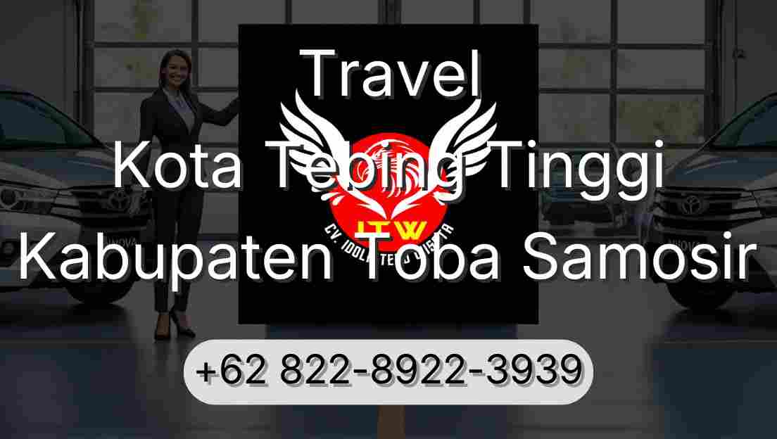 Travel Kota Tebing Tinggi Kabupaten Toba Samosir