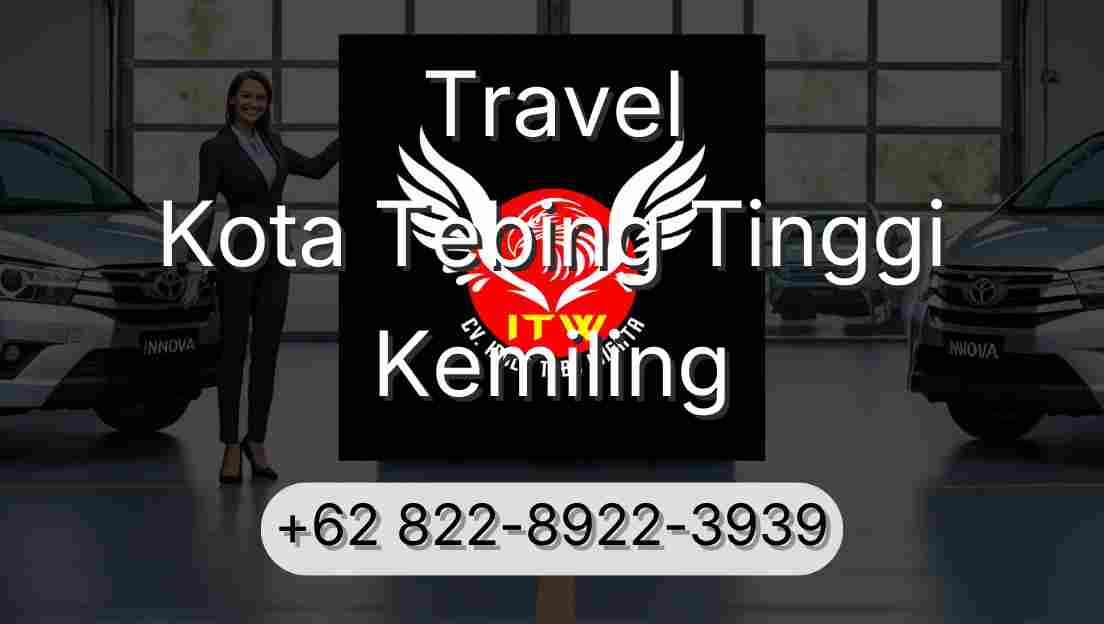 Travel Kota Tebing Tinggi Kemiling