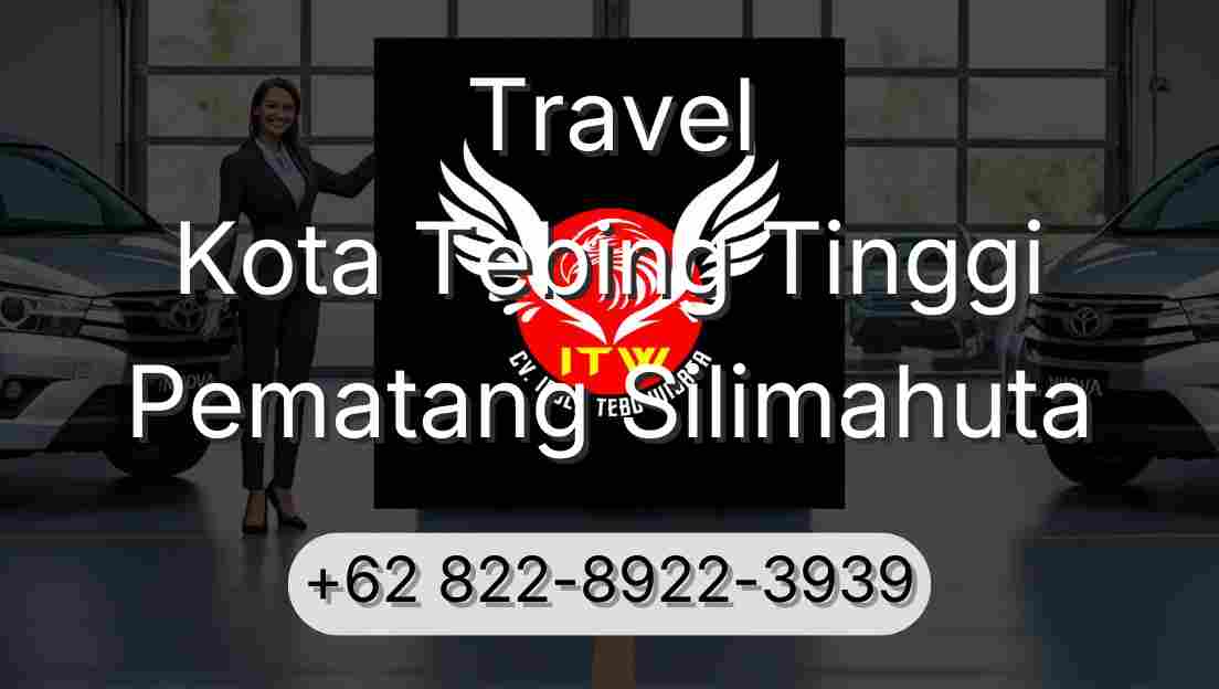 Travel Kota Tebing Tinggi Pematang Silimahuta