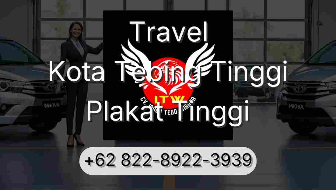 Travel Kota Tebing Tinggi Plakat Tinggi
