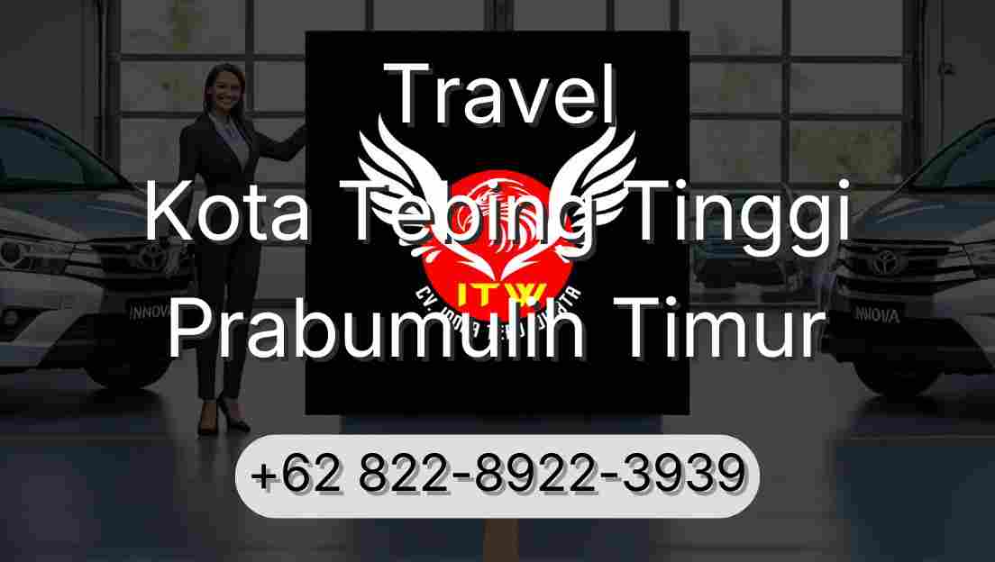 Travel Kota Tebing Tinggi Prabumulih Timur