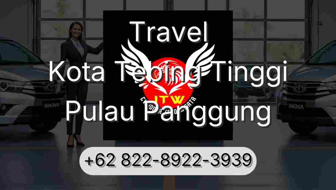Travel Kota Tebing Tinggi Pulau Panggung