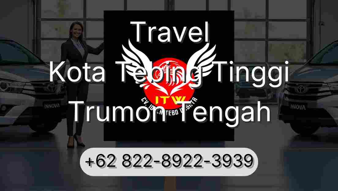 Travel Kota Tebing Tinggi Trumon Tengah