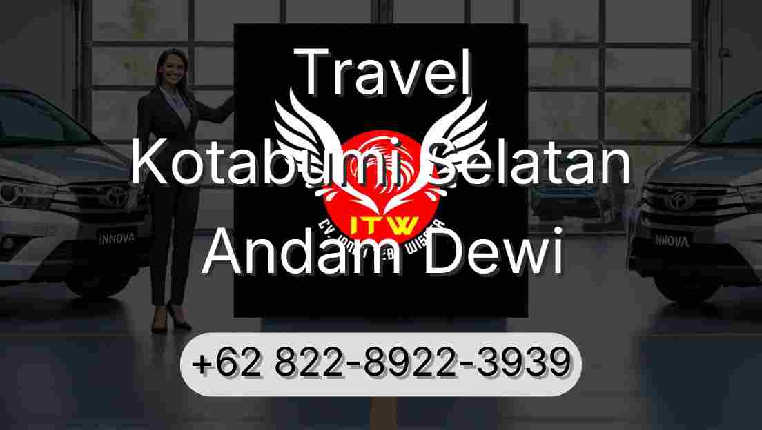 Travel Kotabumi Selatan Andam Dewi
